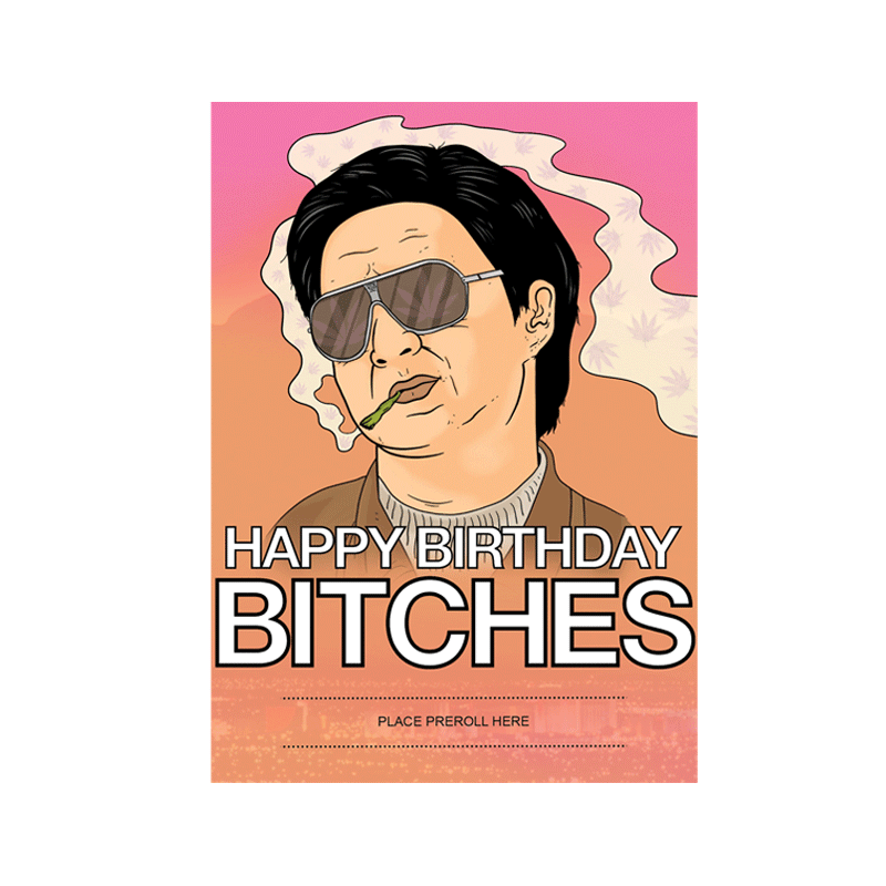 Customizable stoner birthday card featuring a pre-roll holder and a blank message area.